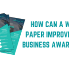 How can a whitepaper improve your business awareness?​